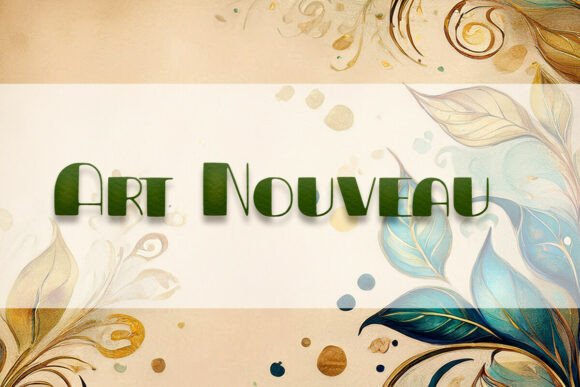 Art Nouveau Fonts: A Display Review for Modern Branding