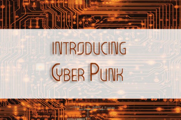 Cyber Punk: Bold Display Fonts for Modern Branding