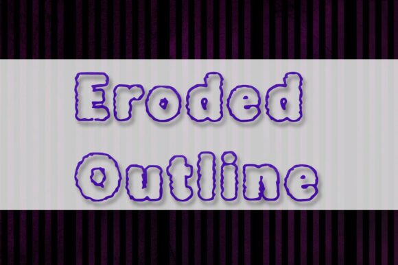 Eroded Outline Fonts for Bold Display Designs