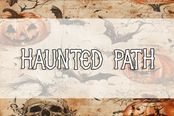 Haunted Path: A Practical Review for Display Fonts
