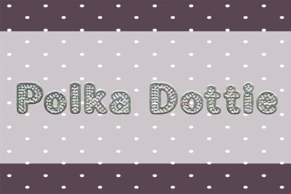 Polka Dottie Fonts: A Display Review for Local Brands