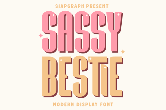 Sassy Bestie Fonts: The Ultimate Display Choice for Bold Crafts