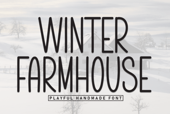 Winter Farmhouse Fonts for Display and Crafting